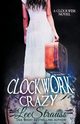 Clockwork Crazy, Strauss Lee