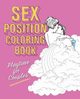 Sex Position Coloring Book, Hollan Publishing Editors Of