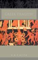 Greek Tragedy, Kitto H. D. F.