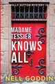 Madame Tessier Knows All, Goddin Nell