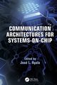 Communication Architectures for Systems-on-Chip, 