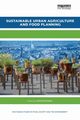 Sustainable Urban Agriculture and Food Planning, 