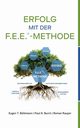 Erfolg mit der F.E.E.-Methode, Bhlmann Eugen T.