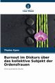 Burnout im Diskurs ber das kollektive Subjekt der Ordensfrauen, Epov Thales