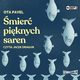 mier piknych saren, Ota Pavel