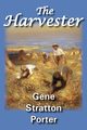 The Harvester, Stratton Porter Gene