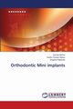 Orthodontic Mini implants, Mishra Sumita