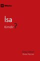 ?sa Kimdir? (Who Is Jesus?) (Turkish), Gilbert Greg