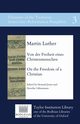 Von der Freiheit eines Christenmenschen - On the Freedom of a Christian, Luther Martin