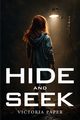Hide and Seek, Paper Victoria