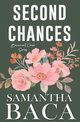 Second Chances (Special Edition), Baca Samantha