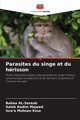 Parasites du singe et du hrisson, Al-Sereah Bahaa