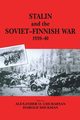 Stalin and the Soviet-Finnish War, 1939-1940, 