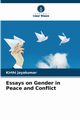 Essays on Gender in Peace and Conflict, Jayakumar Kirthi