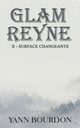 Glam REYNE, Bourdon Yann
