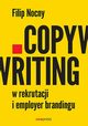 Copywriting w rekrutacji i employer brandingu, Nocny Filip