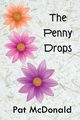 The Penny Drops, McDonald Pat