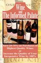 Wine and The Informed Palate, O'Brog Seamus