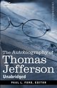 The Autobiography of Thomas Jefferson, Jefferson Thomas