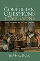 Confucian Questions to Augustine, Park JunSoo