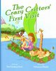 The Crazy Critters' First Visit, Scott Gini Graham