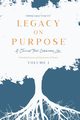 Legacy on Purpose?, Group Defining Legacy