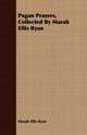 Pagan Prayers, Collected by Marah Ellis Ryan, Ryan Marah Ellis