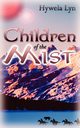 Children of the Mist, Lyn Hywela