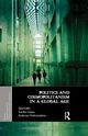 Politics and Cosmopolitanism in a Global Age, 