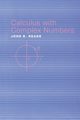 Calculus with Complex Numbers, Reade John B.