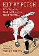 Hit by Pitch, Lawless Molly