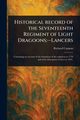 Historical Record of the Seventeenth Regiment of Light Dragoons;-Lancers, Cannon Richard
