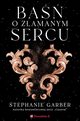 Ba o zamanym sercu, Garber Stephanie
