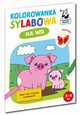 Kapitan Nauka Kolorowanka sylabowa Na wsi, Czarnecka Sylwia