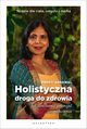 Holistyczna droga do zdrowia, Agrawal Preeti