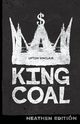 King Coal (Heathen Edition), Sinclair Upton