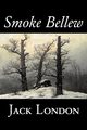 Smoke Bellew by Jack London, Fiction, Action & Adventure, London Jack
