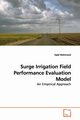 Surge Irrigation Field Performance Evaluation Model, Mahmood Sajid