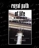 Royal Path of Life or Aims and Aids to Success and Happiness (New Edition), T.L.Haines