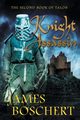 Knight Assassin, Boschert James