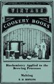 Biochemistry Applied to the Brewing Processes - Malting, Hopkins R. H.