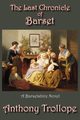 The Last Chronicle of Barset, Trollope Anthony Ed