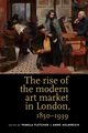 The rise of the modern art market in London, 