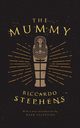 The Mummy (Valancourt 20th Century Classics), Stephens Riccardo