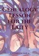 Genealogy Lesson for the Laity, Shea Cathryn