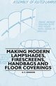 Making Modern Lampshades, Firescreens, Handbags and Floor Coverings, Hanson A. C.