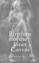 Rhythms of the Inner Canvas, Swan Annabel