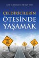 eldiricilerin tesinde Yaamak (Turkish), Douglas Gary M.