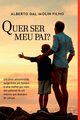 Quer Ser Meu Pai?, Alberto Filho