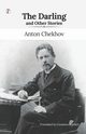 The Darling and Other Stories, CHEKHOV ANTON